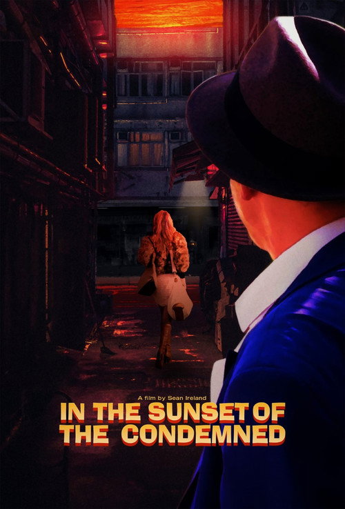 Постер фильма «In the Sunset of the Condemned»