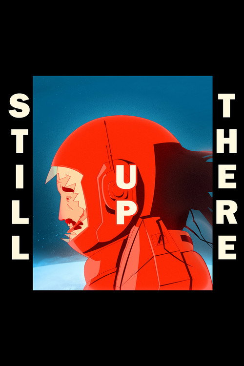 Постер фильма «Still Up There»