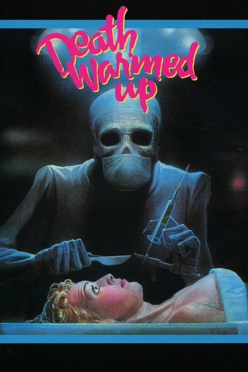 Постер фильма «Death Warmed Up»