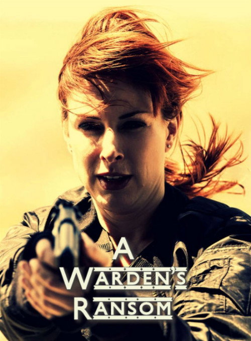 Постер фильма «A Warden's Ransom»
