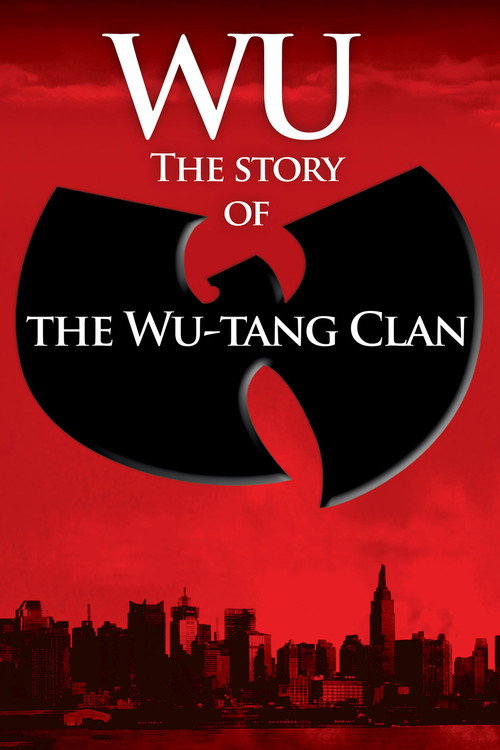 Постер фильма «Ву: История Wu-Tang Clan»