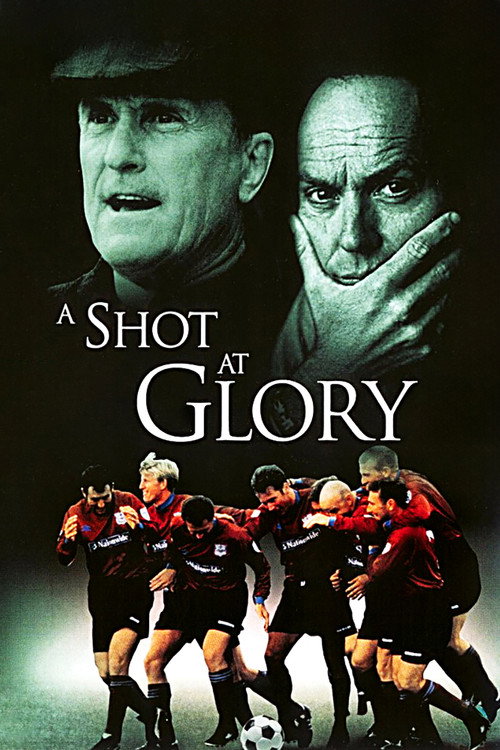 Постер фильма «A Shot at Glory»