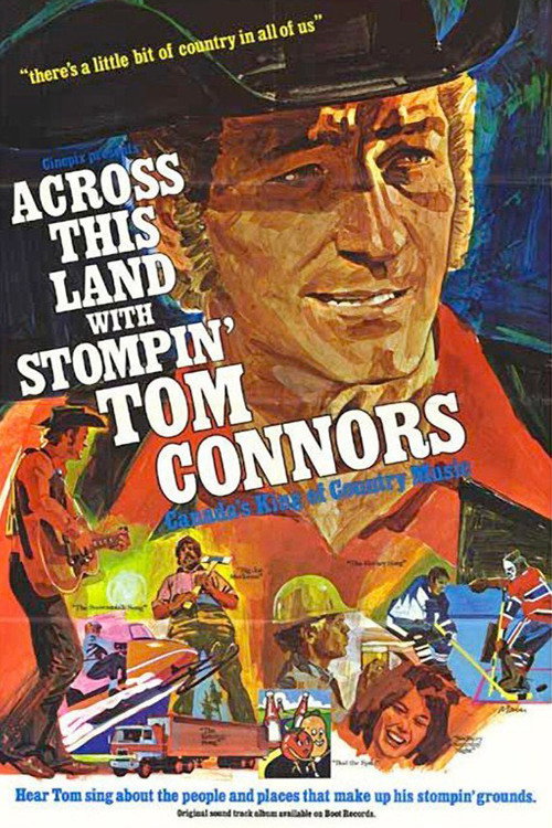 Постер фильма «Across This Land with Stompin' Tom Connors»