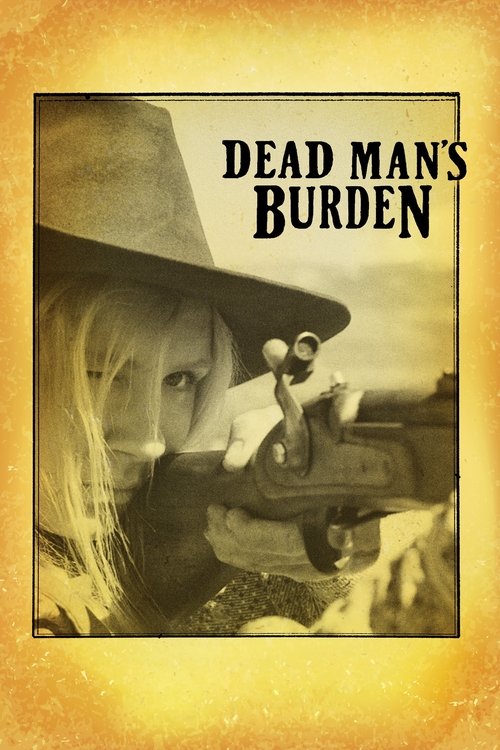 Постер фильма «Dead Man's Burden»