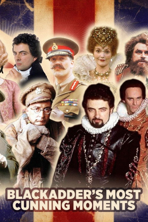 Постер фильма «Blackadder's Most Cunning Moments»