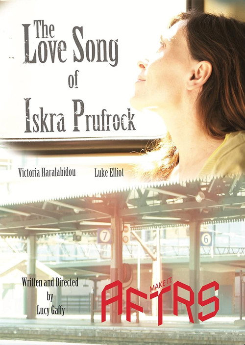 Постер фильма «The Love Song of Iskra Prufrock»