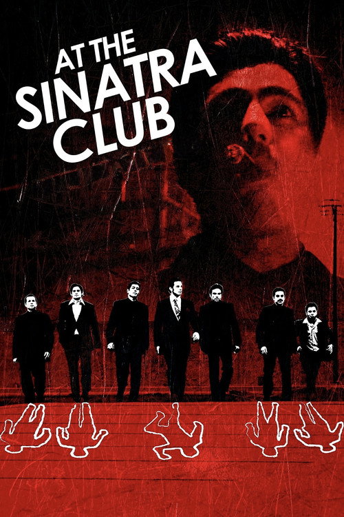 Постер фильма «Sinatra Club»