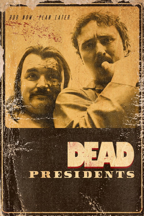 Постер фильма «Dead Presidents»
