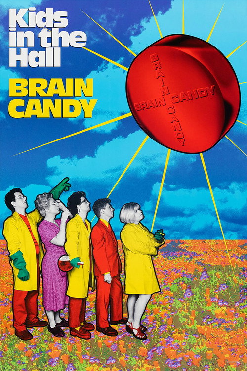 Постер фильма «Kids in the Hall: Brain Candy»
