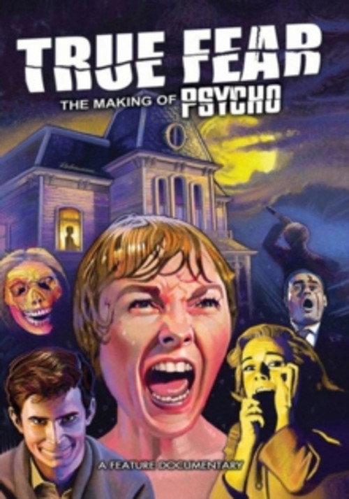 Постер фильма «True Fear: The Making of Psycho»