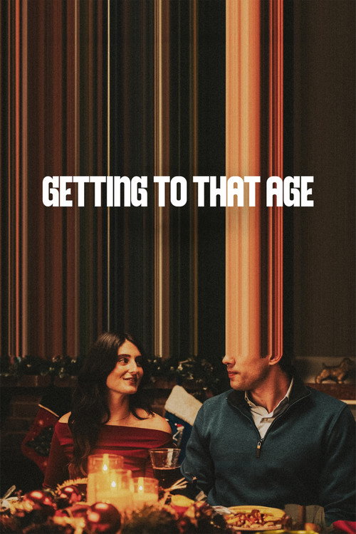 Постер фильма «Getting to That Age»