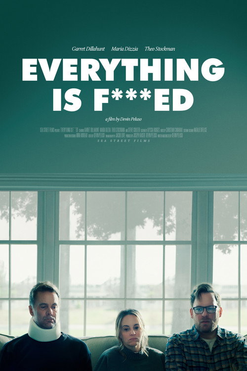 Постер фильма «Everything is F***ed»