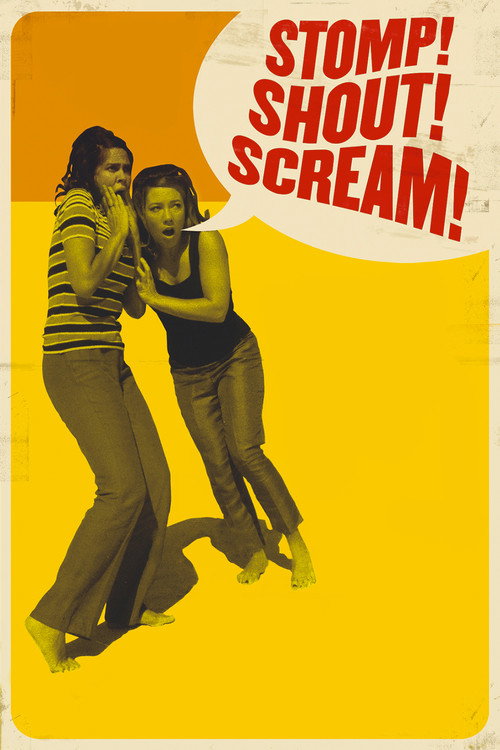 Постер фильма «Stomp! Shout! Scream!»