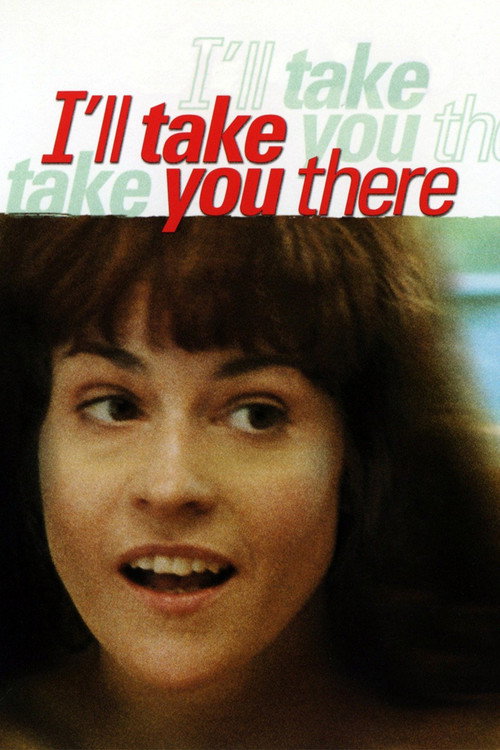 Постер фильма «I'll Take You There»