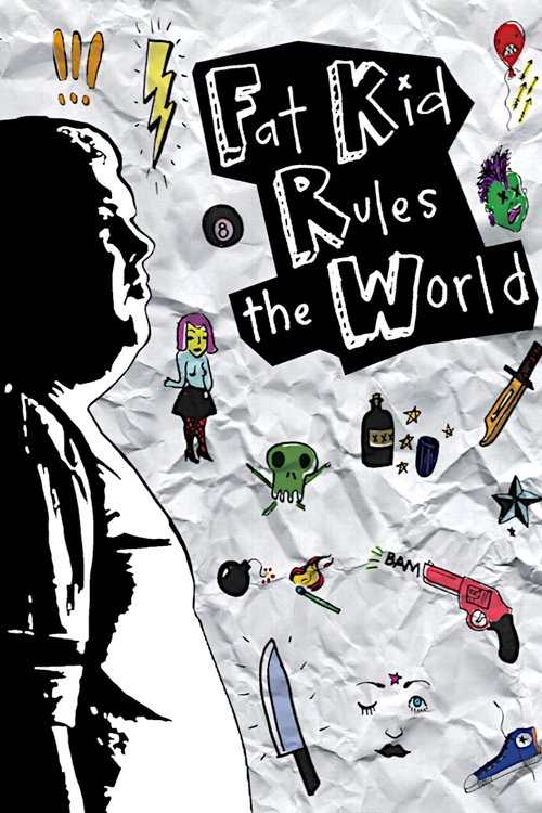 Постер фильма «Fat Kid Rules The World»