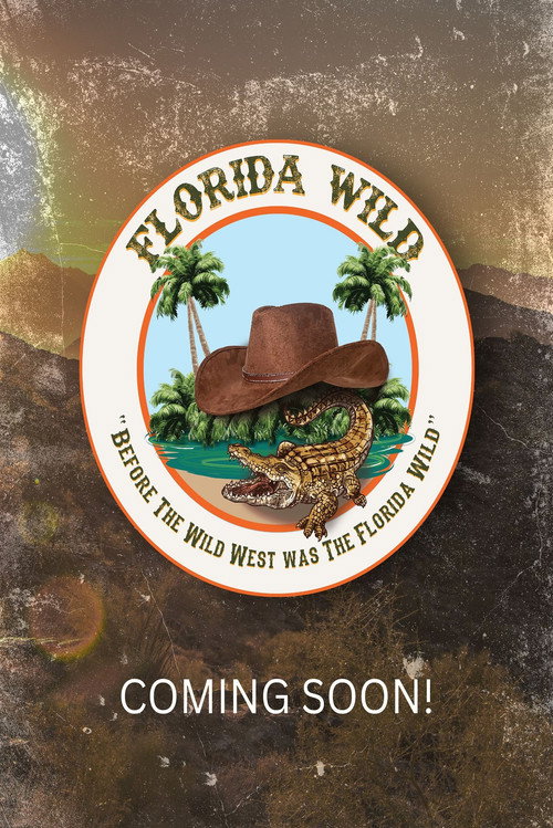 Постер фильма «Florida Wild»