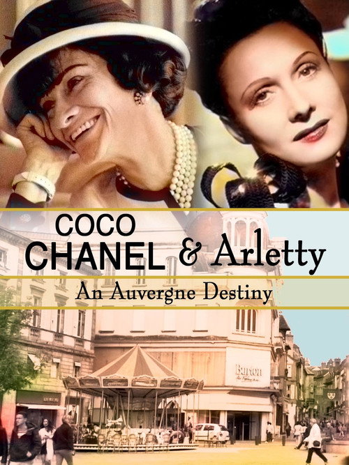 Постер фильма «Coco Chanel & Arletty: An Auvergne Destiny»