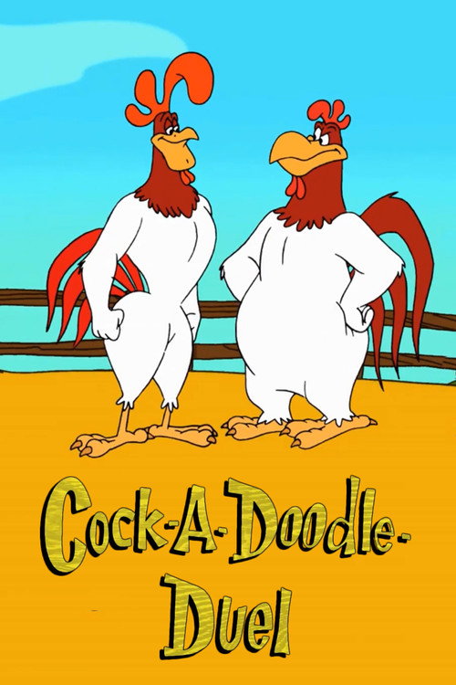 Постер фильма «Cock-a-Doodle-Duel»