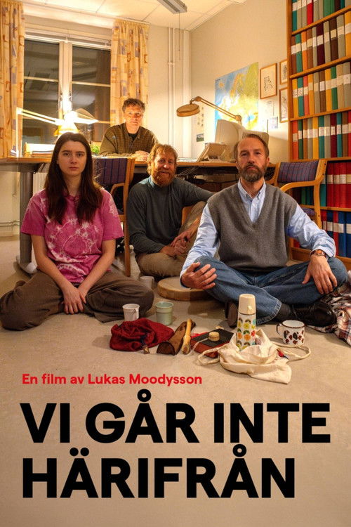 Постер фильма «Vi går inte härifrån»