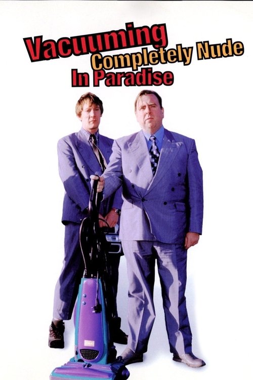 Постер фильма «Vacuuming Completely Nude in Paradise»