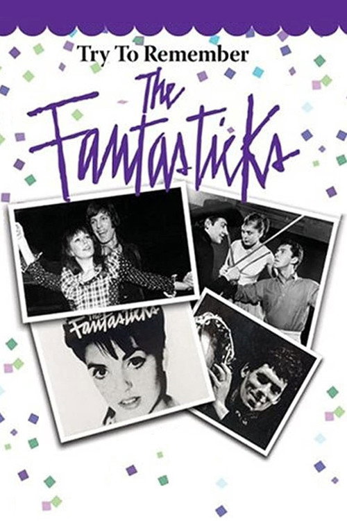 Постер фильма «Try to Remember: The Fantasticks»