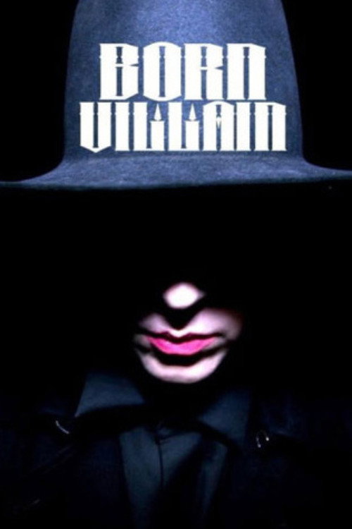 Постер фильма «Born Villain»
