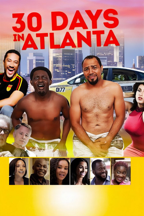 Постер фильма «30 Days in Atlanta»