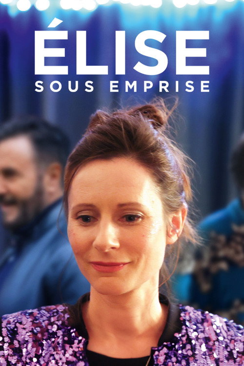 Постер фильма «Élise sous emprise»