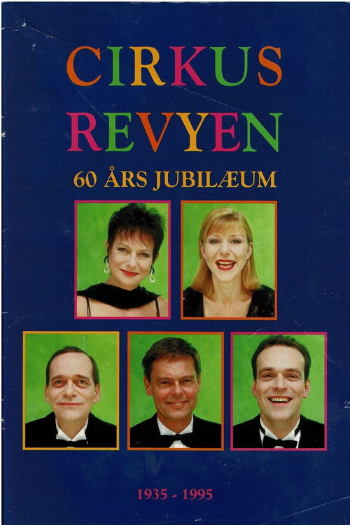 Постер фильма «Cirkusrevyen 1995»