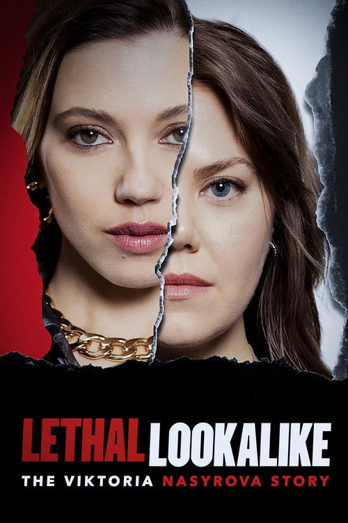 Постер фильма «Lethal Lookalike: The Viktoria Nasyrova Story»