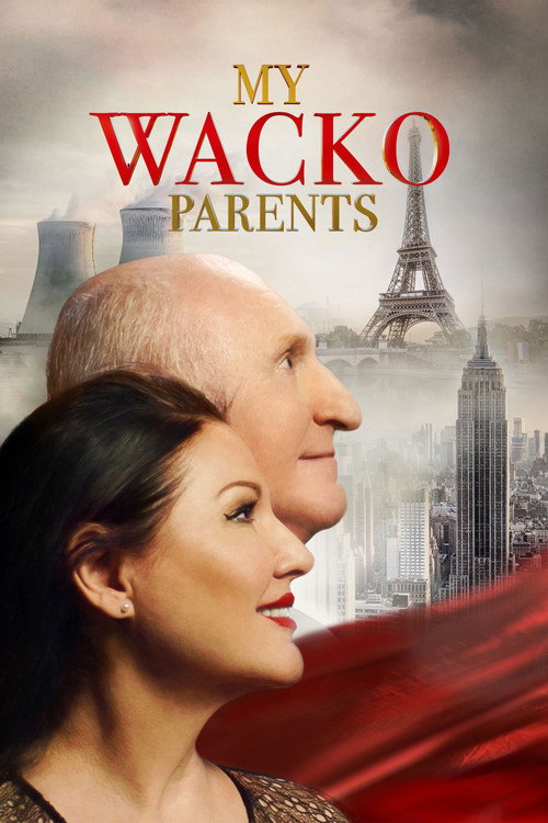 Постер фильма «My Wacko Parents»