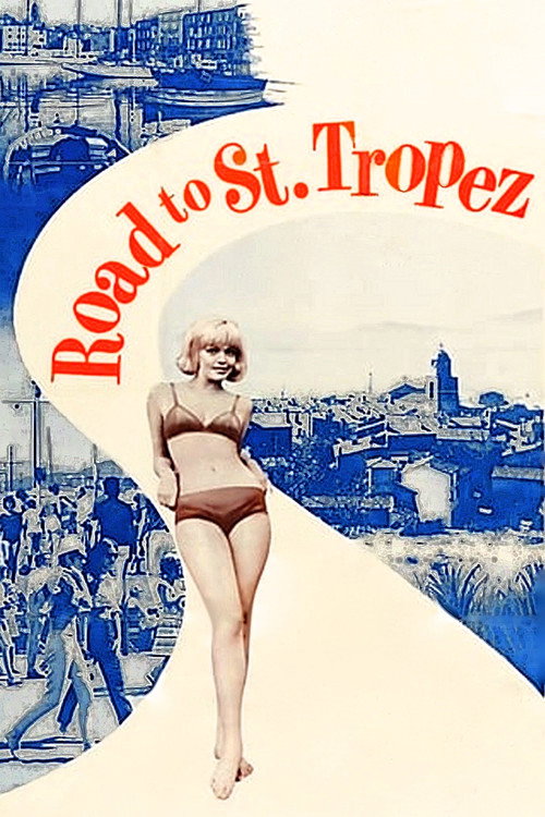 Постер фильма «Road to St. Tropez»