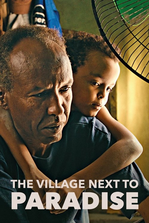 Постер фильма «The Village Next to Paradise»