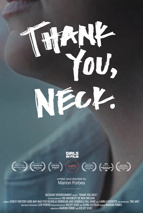 Постер фильма «Thank You, Neck»