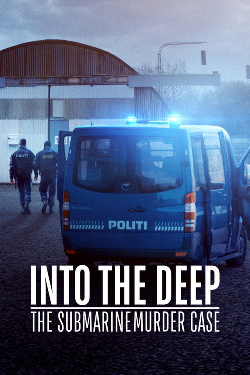 Постер фильма «Into the Deep: The Submarine Murder Case»