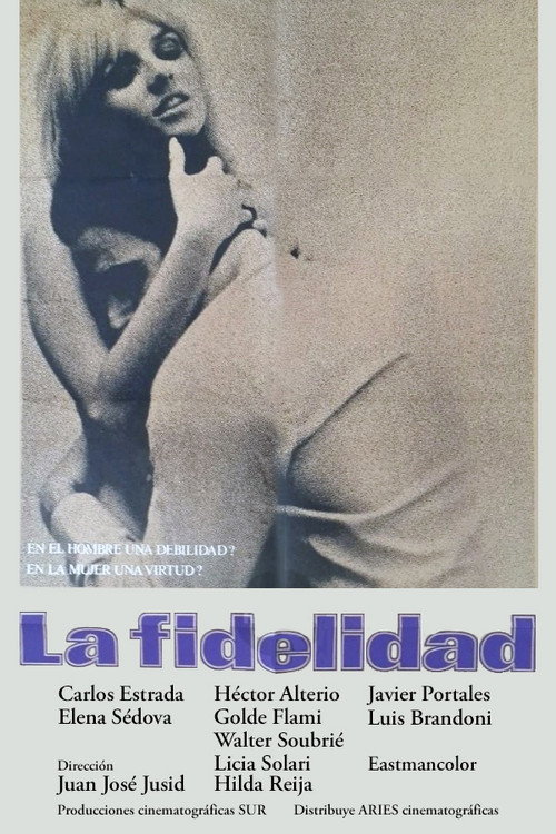 Постер фильма «La fidelidad»