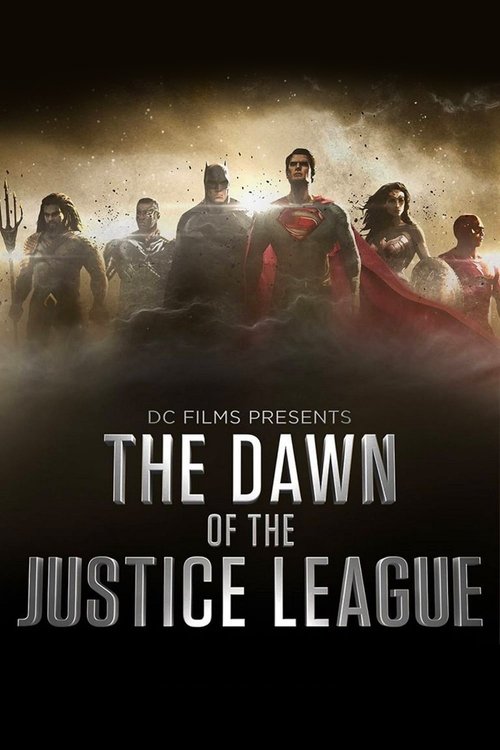 Постер фильма «DC Films представляет: Рассвет Лиги Справедливости»