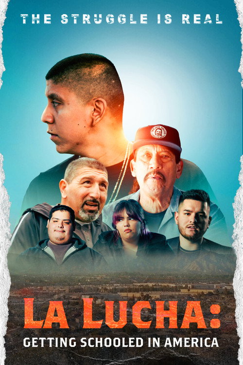 Постер фильма «La Lucha: Getting Schooled in America»