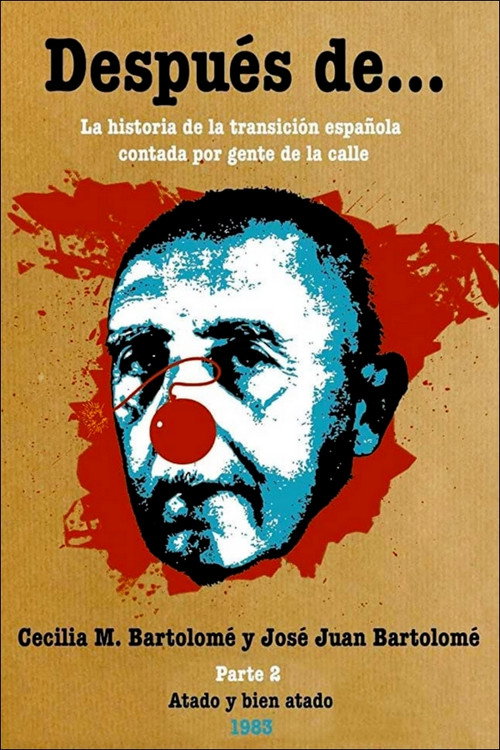 Постер фильма «Después de… Segunda parte: atado y bien atado»