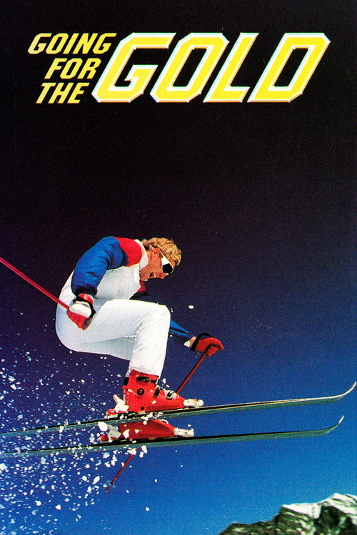 Постер фильма «Going for the Gold: The Bill Johnson Story»