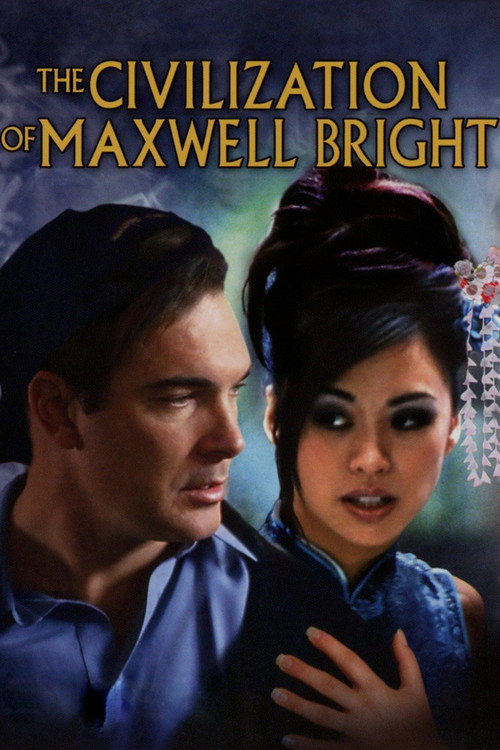 Постер фильма «The Civilization of Maxwell Bright»