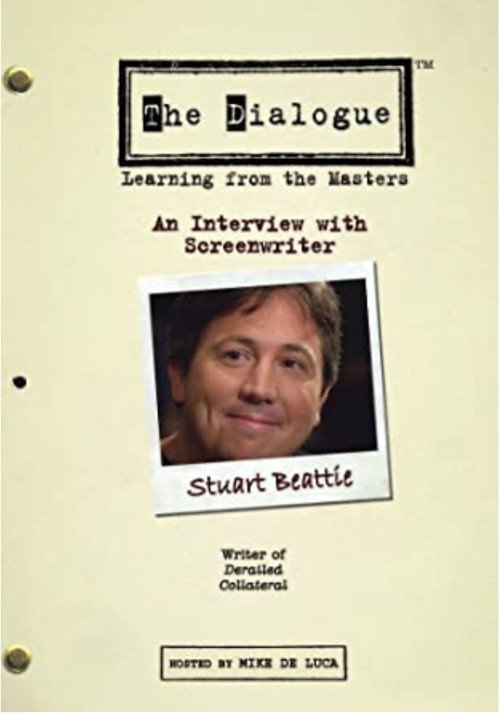 Постер фильма «The Dialogue: An Interview with Screenwriter Stuart Beattie»