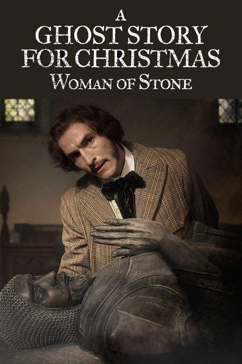 Постер фильма «A Ghost Story For Christmas: Woman of Stone»
