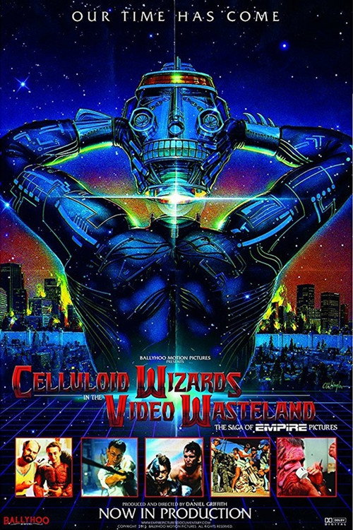 Постер фильма «Celluloid Wizards in the Video Wasteland: The Saga of Empire Pictures»