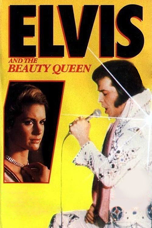 Постер фильма «Elvis and the Beauty Queen»