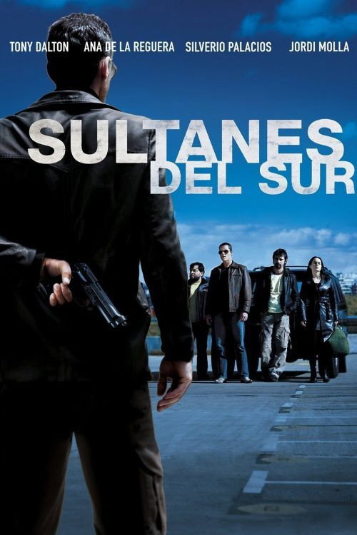 Постер фильма «Sultanes del sur»