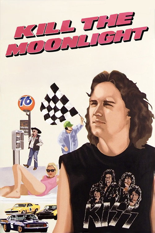 Постер фильма «Kill the Moonlight»