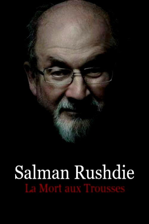 Постер фильма «Salman Rushdie : la mort aux trousses»