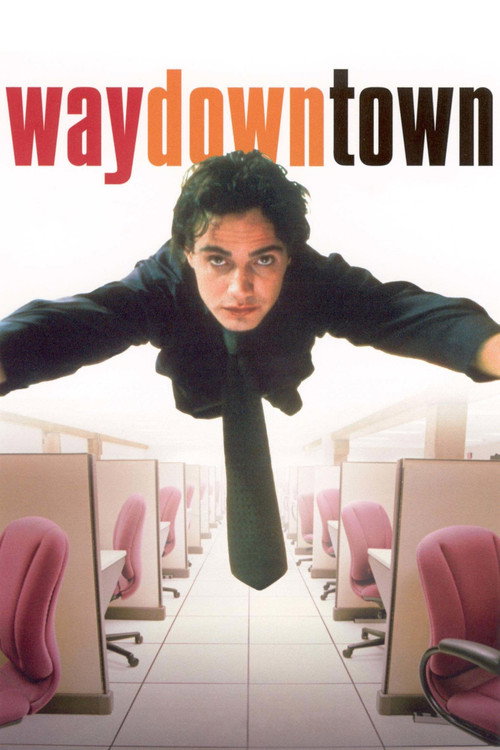 Постер фильма «Waydowntown»