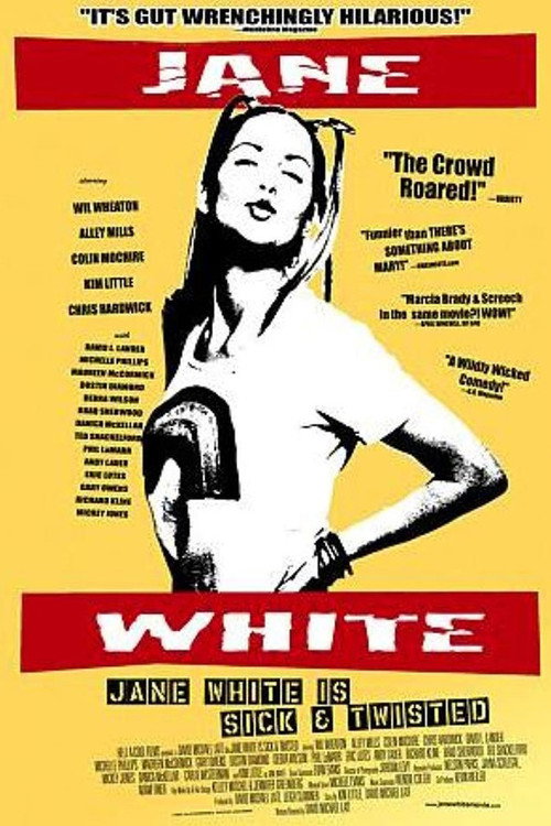 Постер фильма «Jane White Is Sick & Twisted»